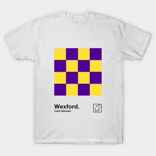 County Wexford / Original Retro Style Minimalist Poster Design T-Shirt